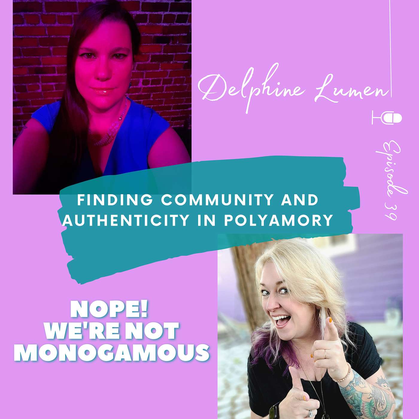 Finding Community and Authenticity in Polyamory, Ep. 39