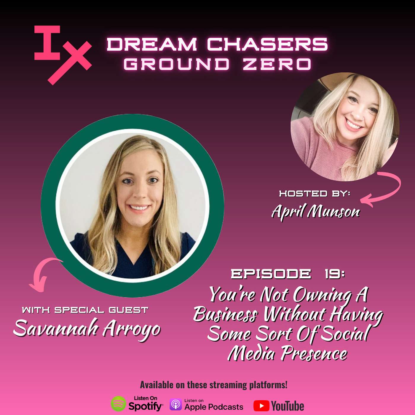DCGZ 19: Savannah Arroyo  - You’re Not Owning a Business Without Having Some Sort of Social Media Presence