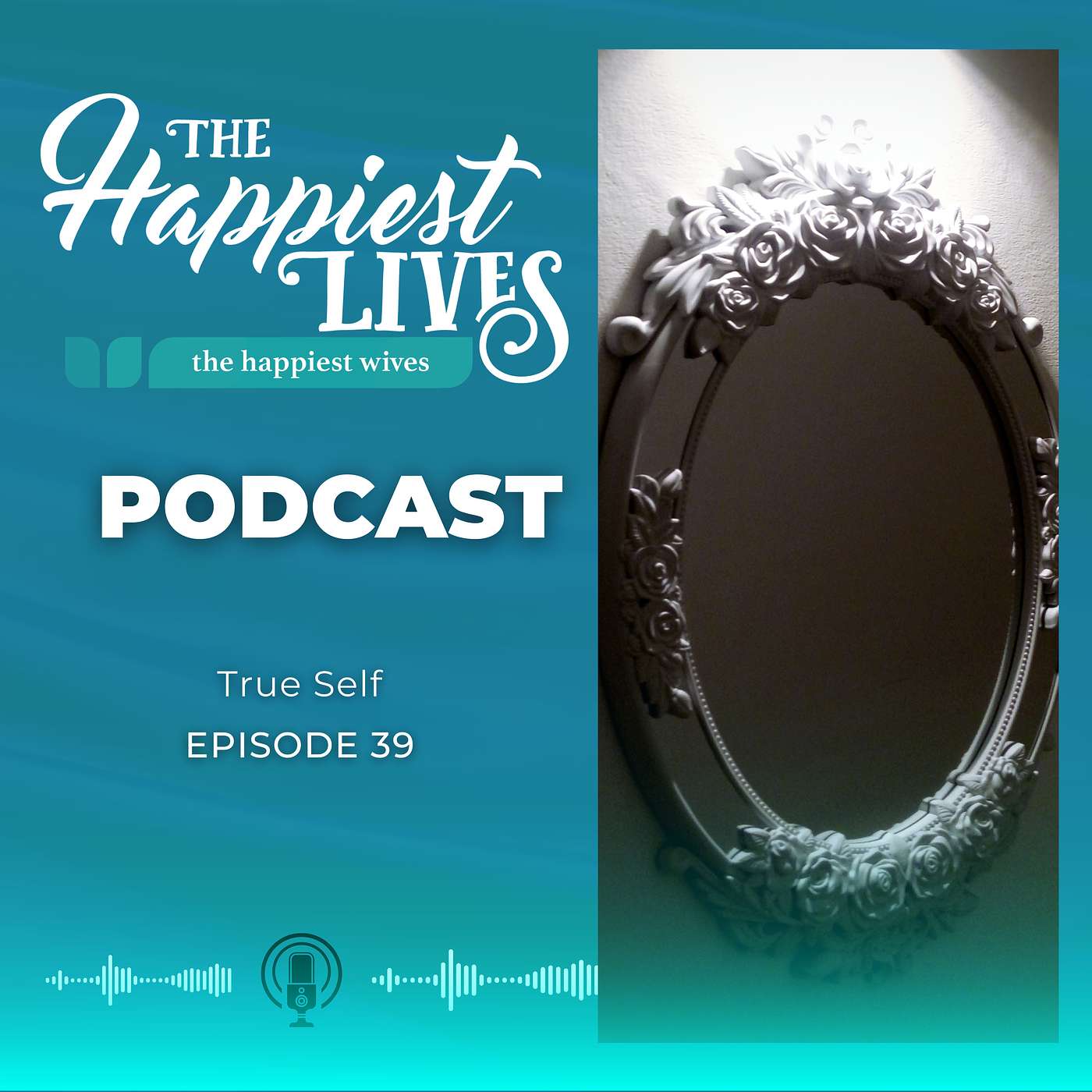 The Happiest Lives Podcast