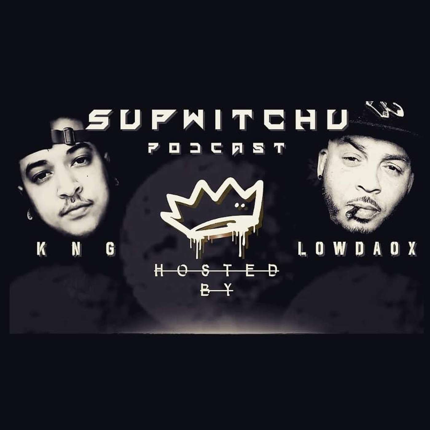 SUPWITCHU PODCAST
