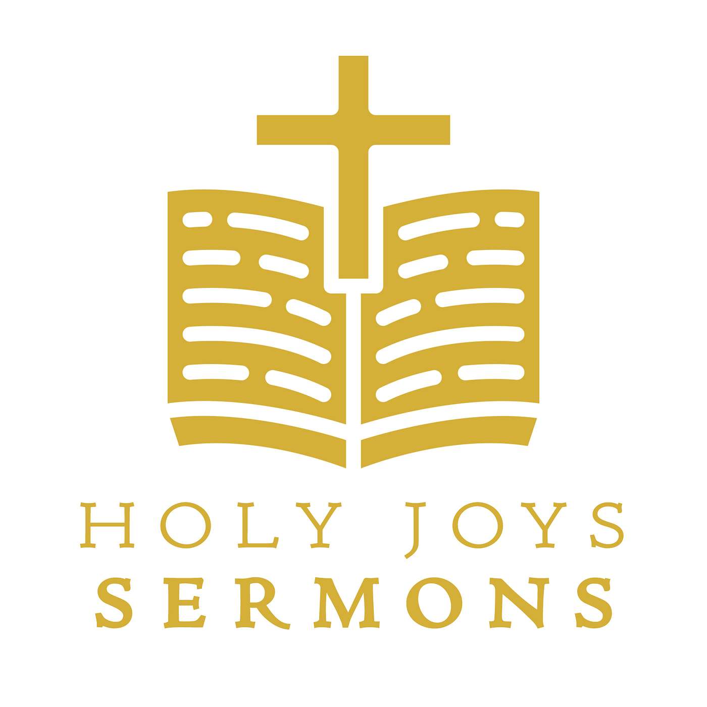 Holy Joys Sermons