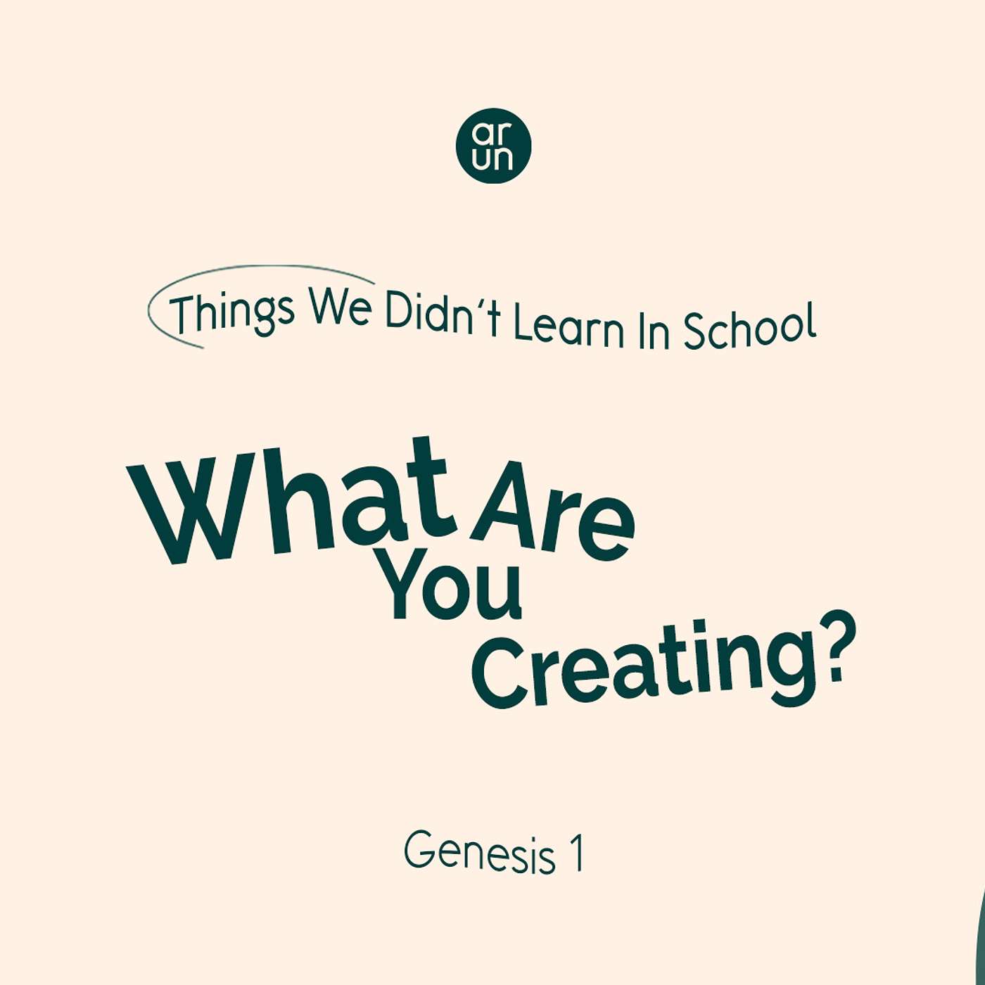 Things We Didn't Learn In School: What are you creating? episode artwork