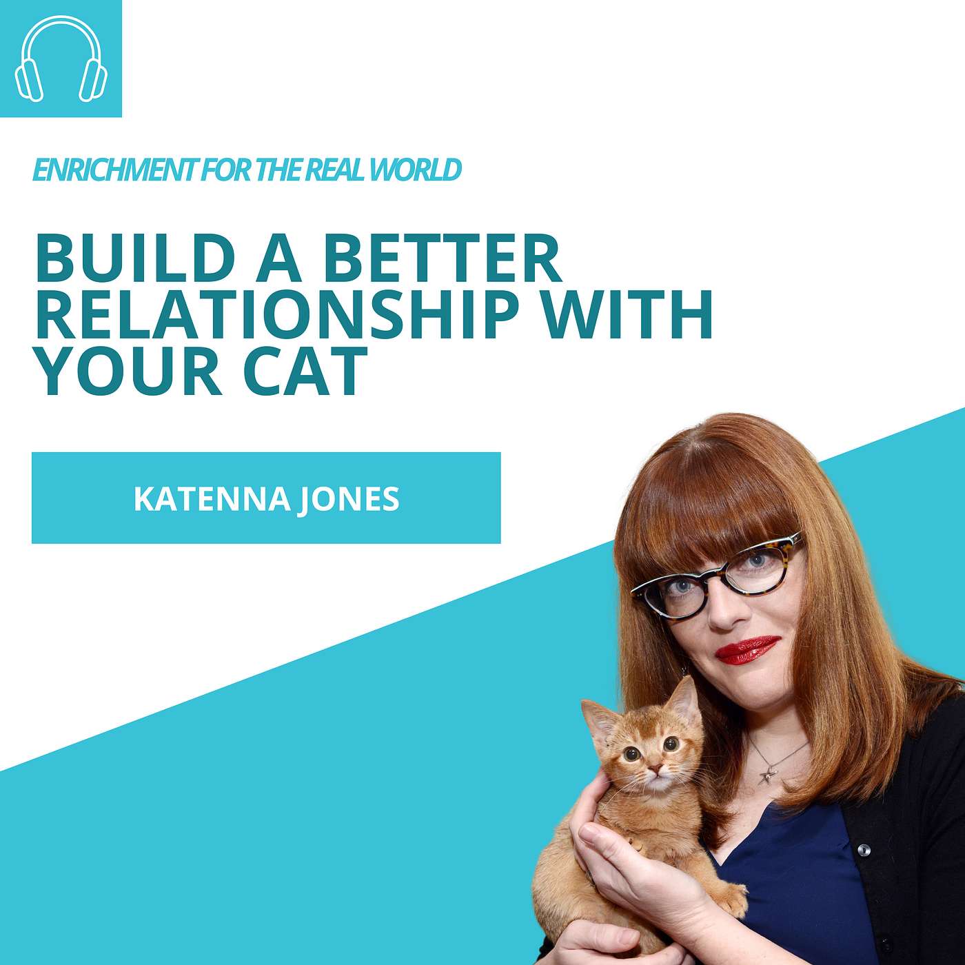 #76 - Katenna Jones: Build a Better Relationship With Your Cat