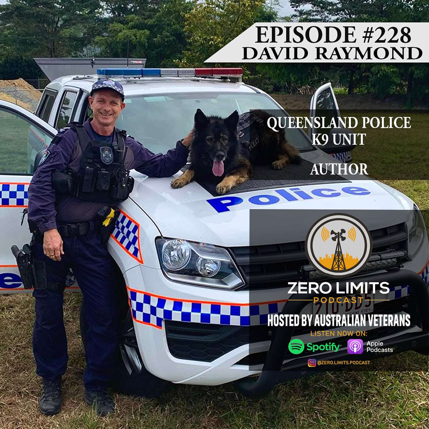 Ep. 228 David Raymond BM APM Queensland Police K9 Unit - Author Vader: A Police Dog Story
