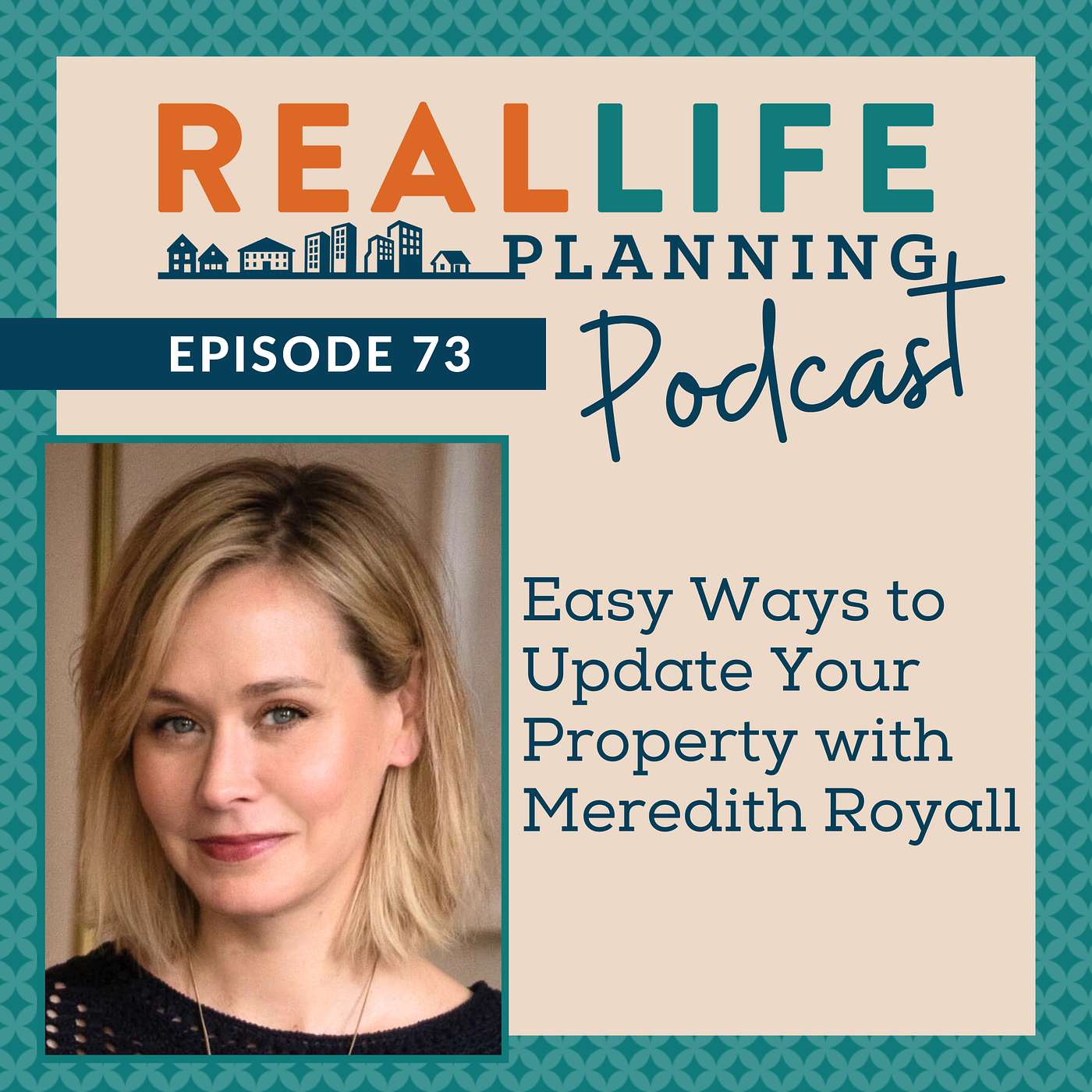 Easy Ways to Update Your Property with Meredith Royall episode artwork