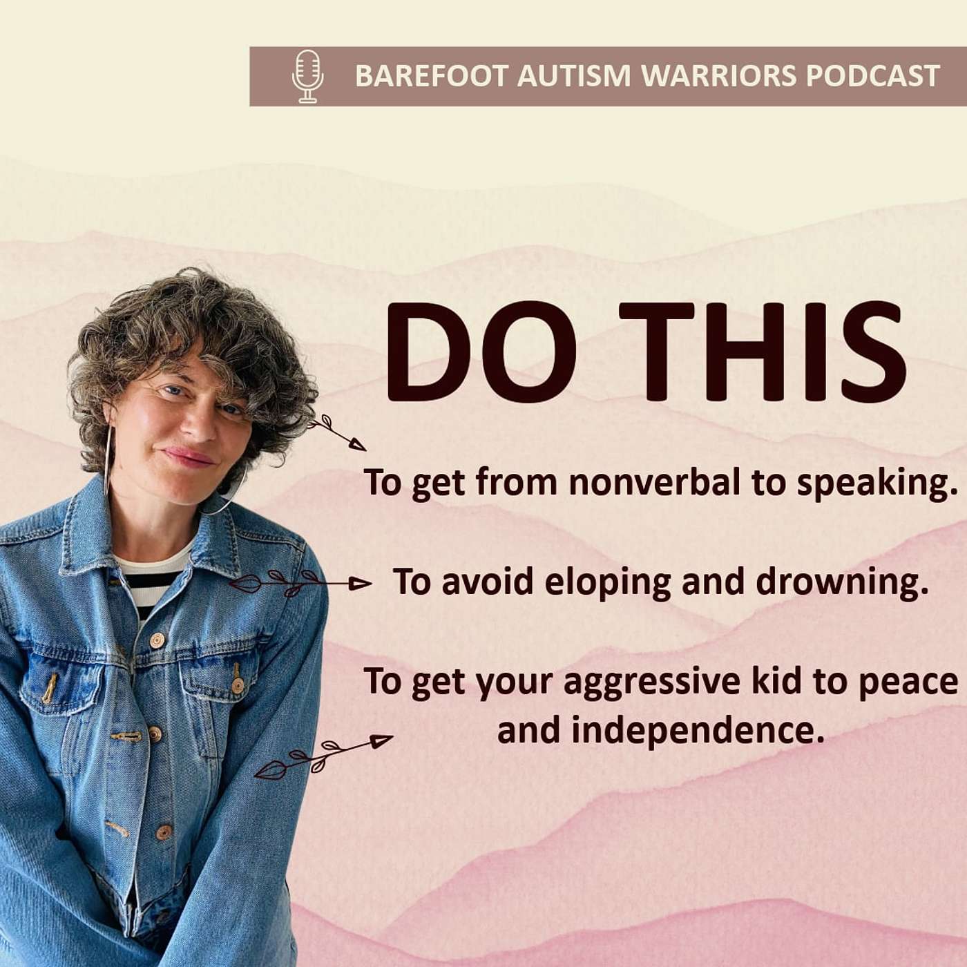 BAREFOOT AUTISM WARRIORS turn autism around podcast. | Recovery strategies for ambitious, health-conscious, Christian moms who want to go from tantrums and eloping to peace and independence.