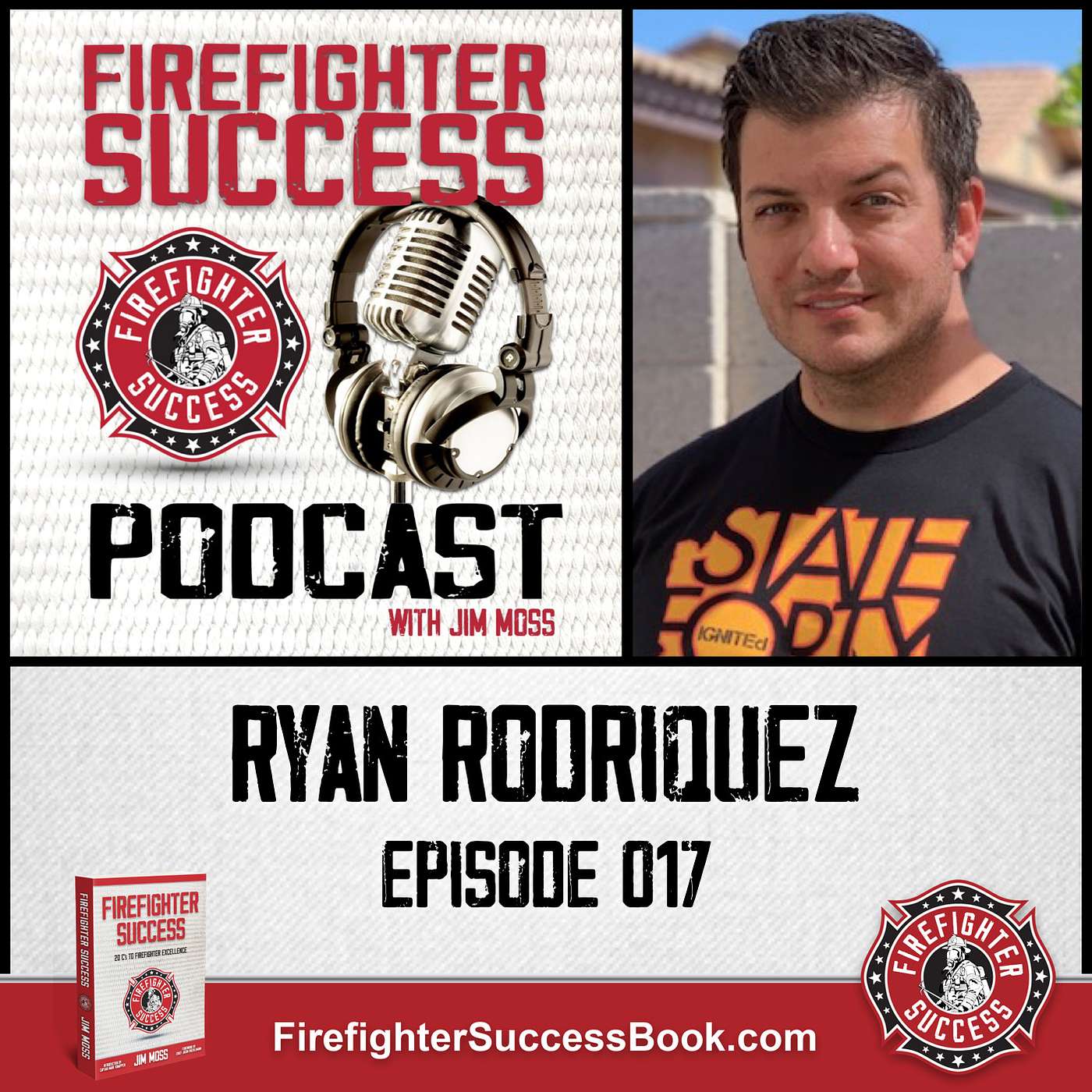 FIREFIGHTER SUCCESS PODCAST