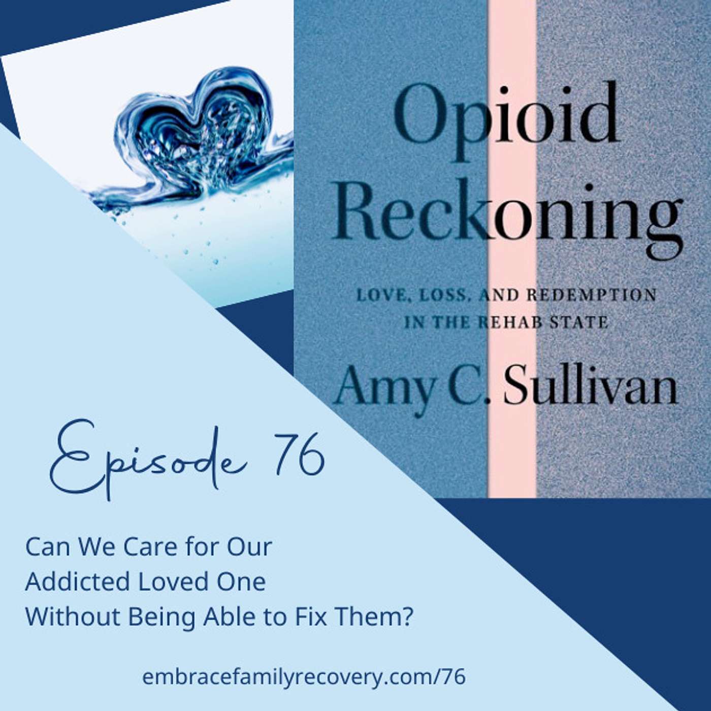 The Embrace Family Recovery Podcast