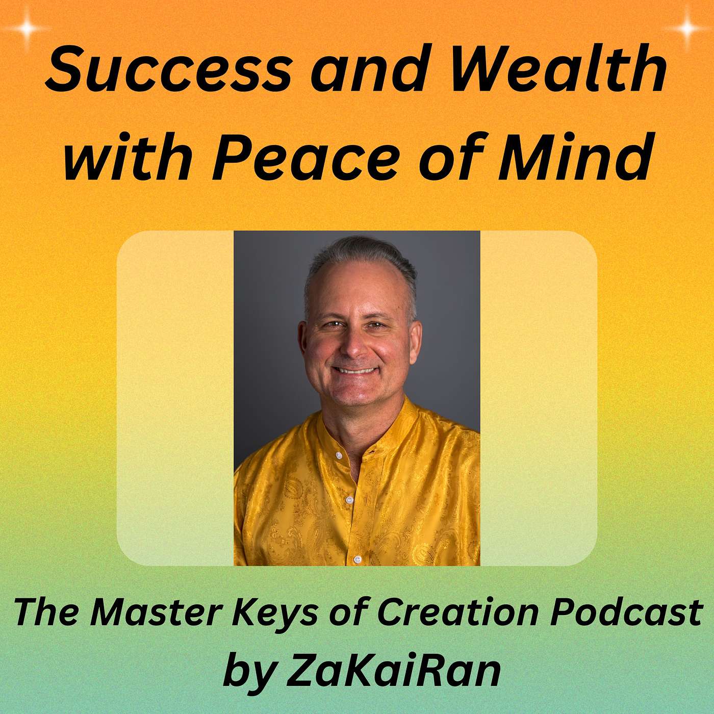 Success & Wealth with Peace of Mind! episode artwork