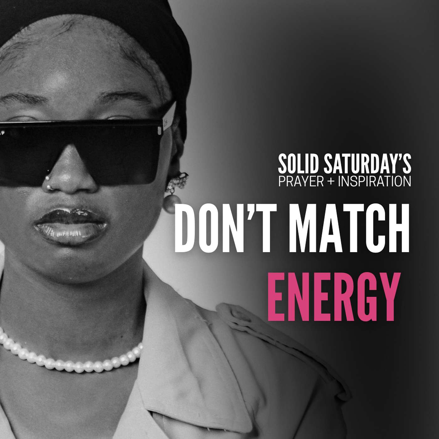 Don't Match Energy
