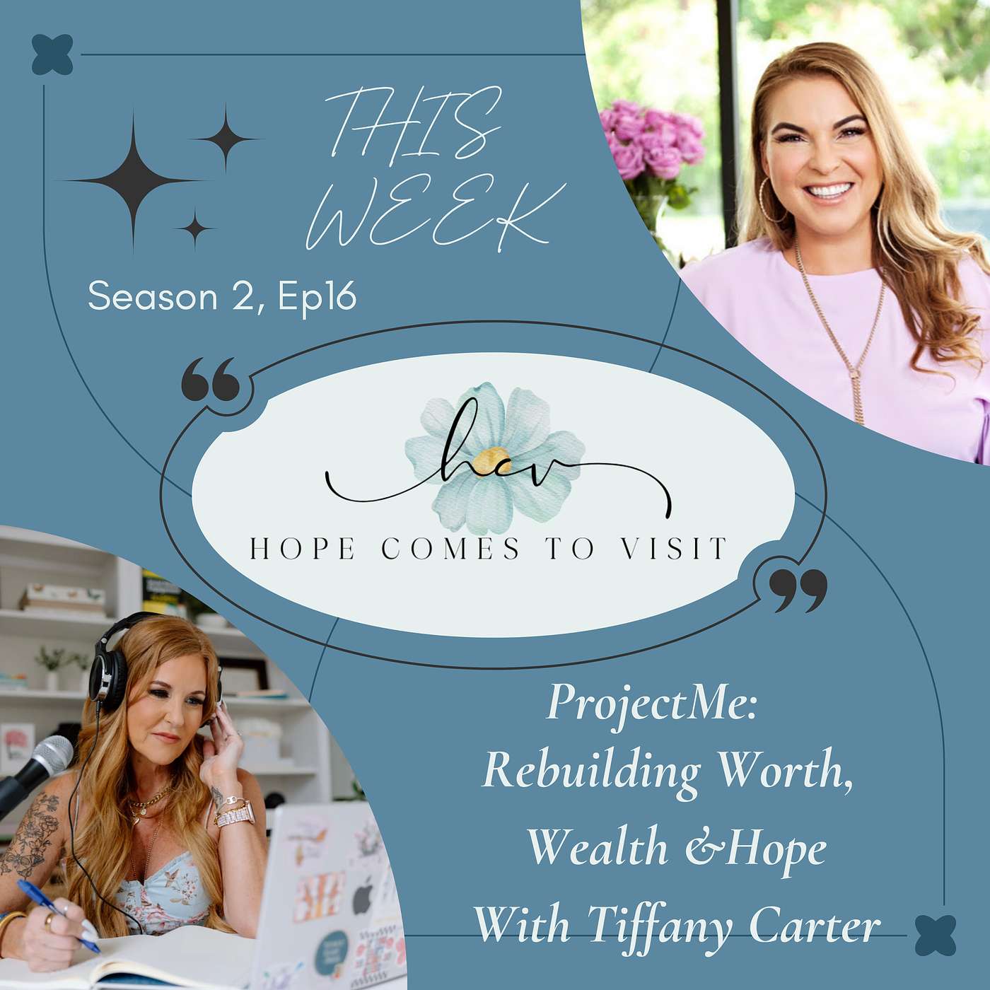 S2 Ep16 ProjectME: Rebuilding Worth, Wealth, and Hope with Tiffany Carter (Ep 59) episode artwork