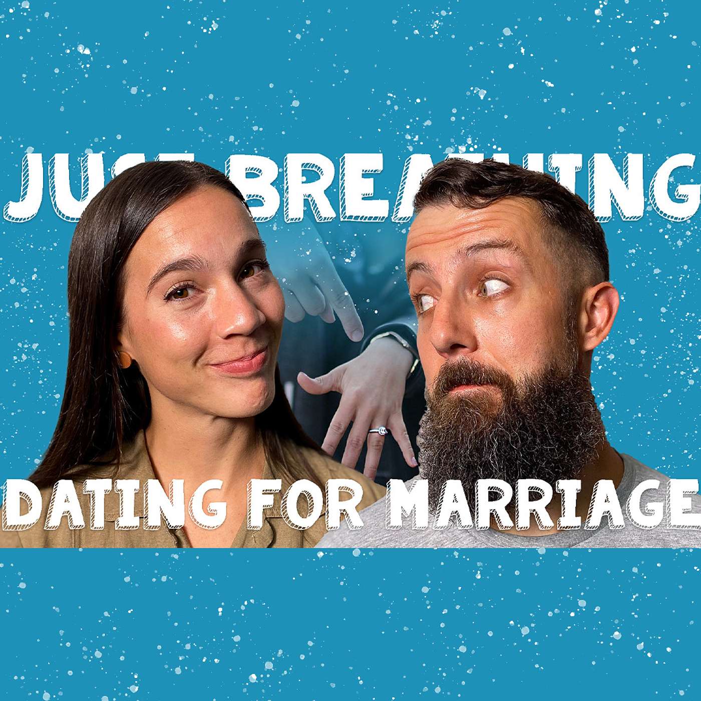 Dating For Marriage - Just Breathing Podcast - #44
