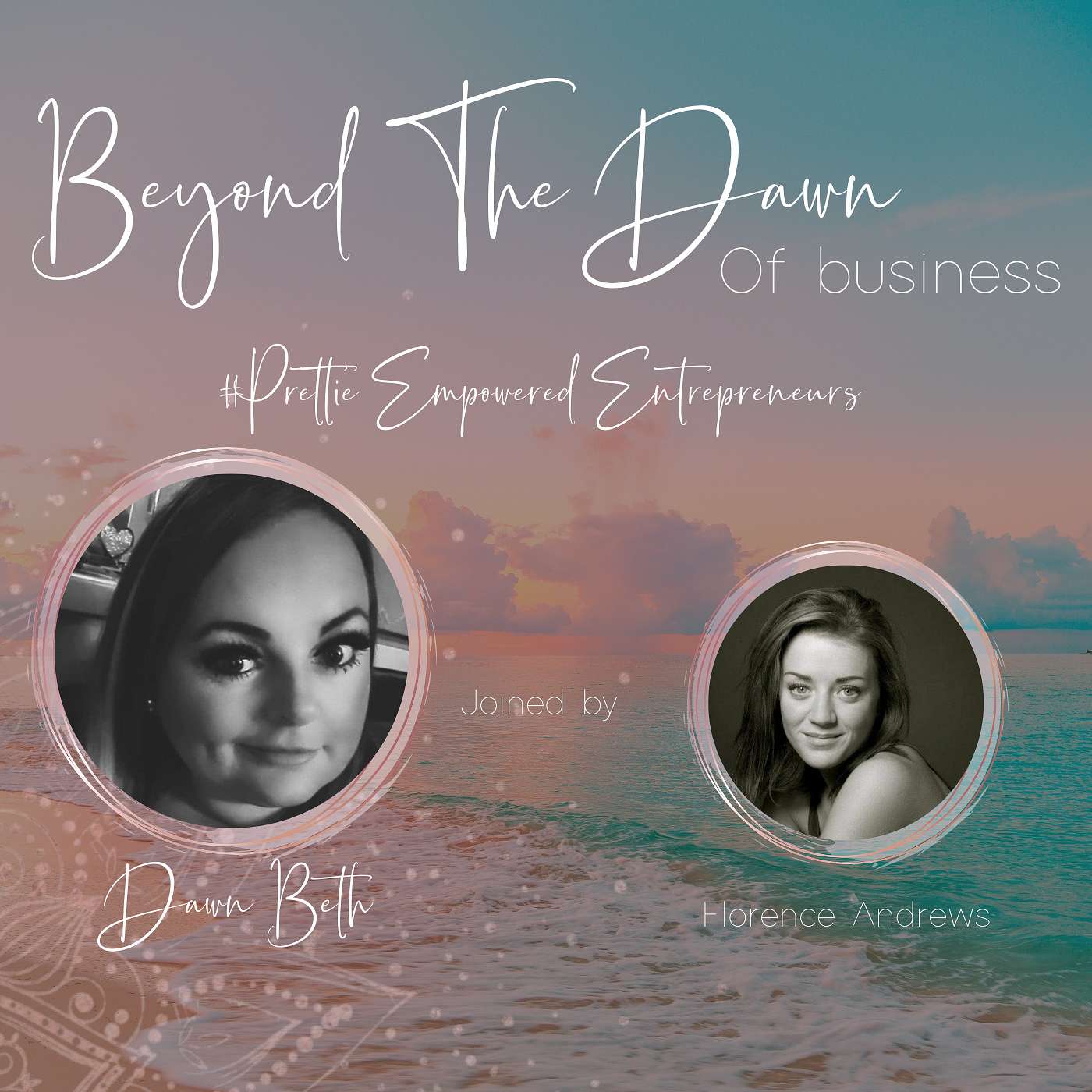 Beyond The Dawn of Business - Empowering Entrepreneurs