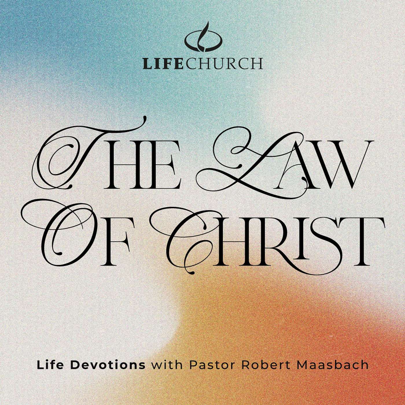 The Law Of Christ - 15.8.25