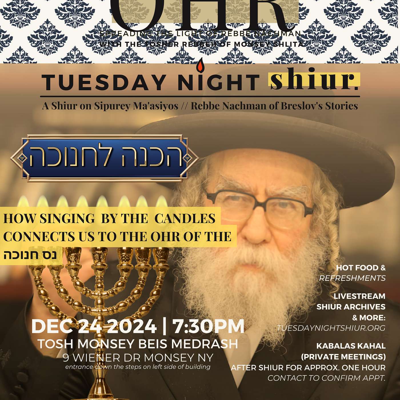 12/24/24 Hachana L'Chanukah  : How singing  by the  candles connects us to the ohr of the  נס חנוכה episode artwork