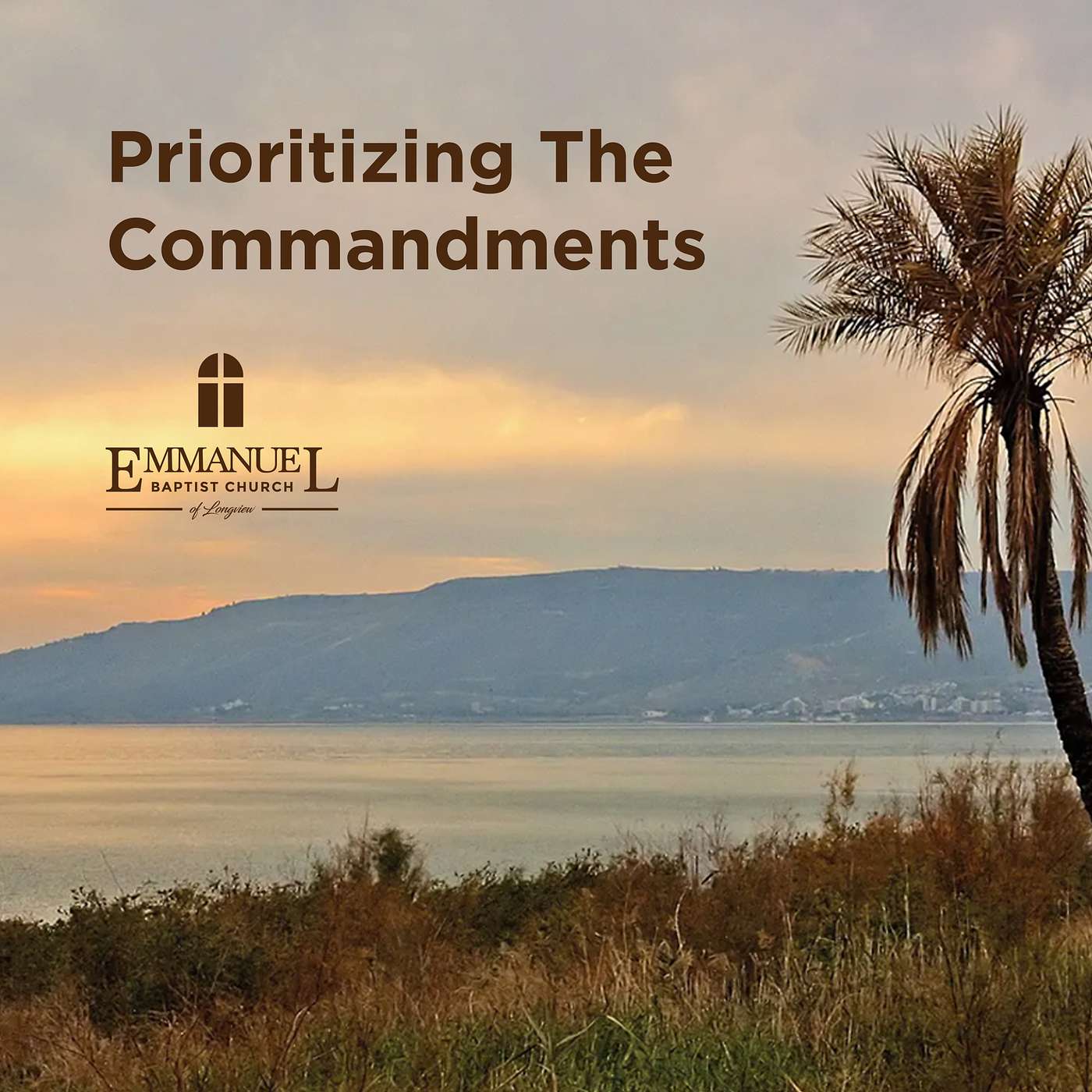 Prioritizing the Commandments - Sunday AM 01/01/2023 - Pastor Bob Gray II episode artwork
