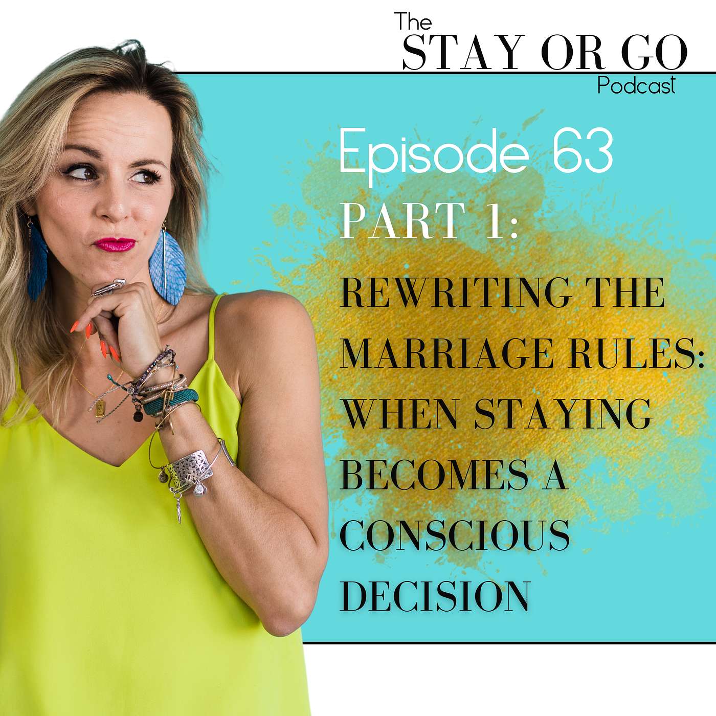 Rewriting the Marriage Rules: When Staying Becomes a Conscious Decision: Part 1