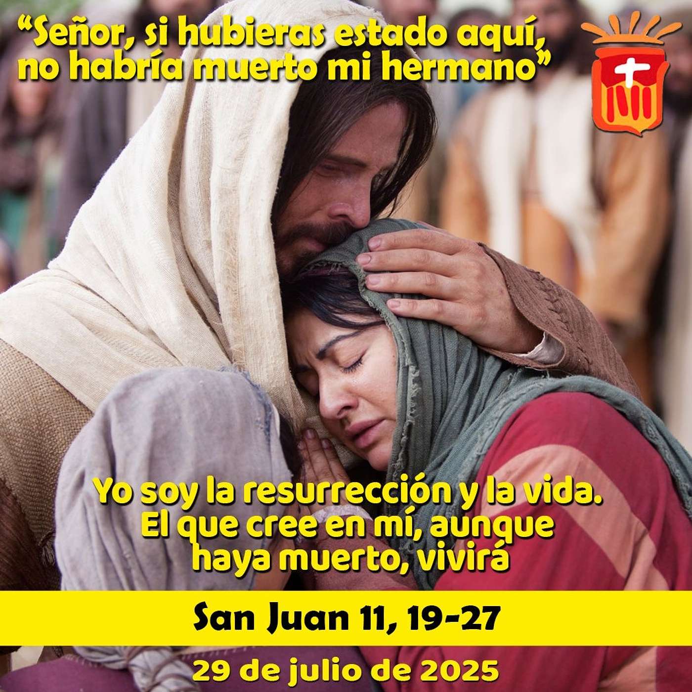 2025-07-29 San Juan 11, 19-27: Santa Marta de Betania.