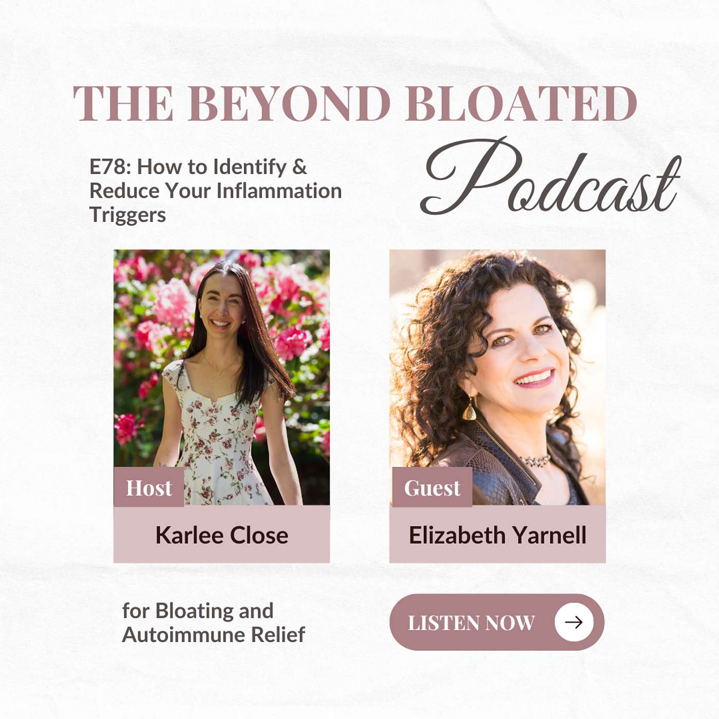 E78: How to Identify & Reduce Your Inflammation Triggers for Bloating and Autoimmune Relief