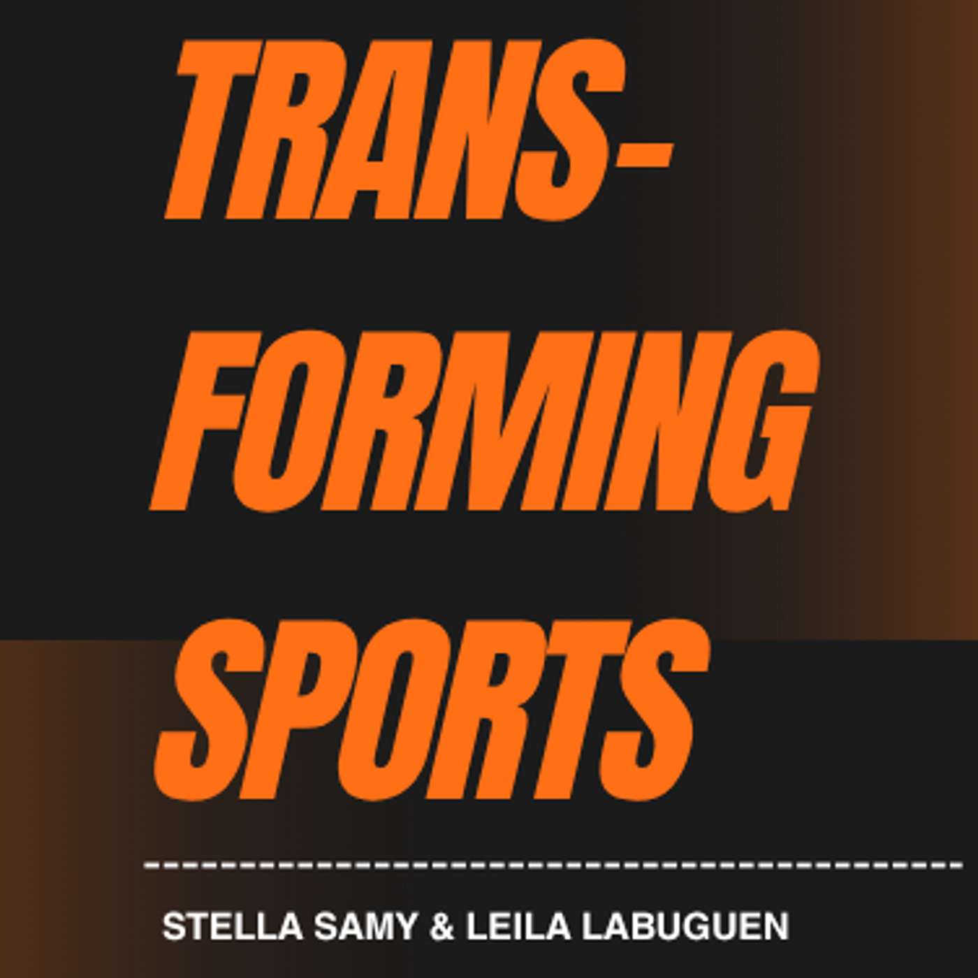 Trans-forming Sports episode artwork