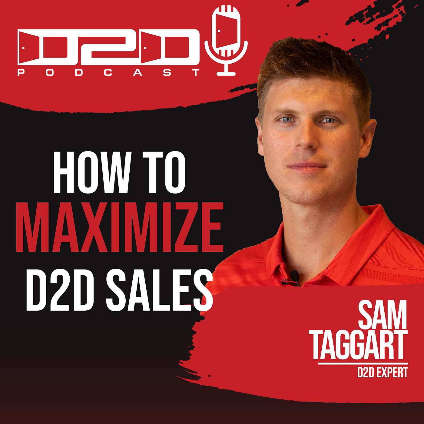 How to Maximize D2D Sales - Sam Taggart