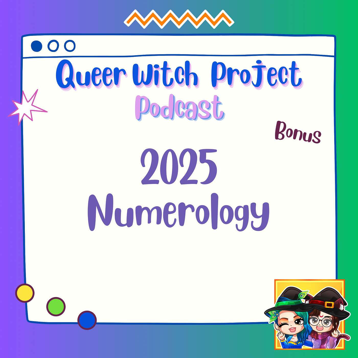 Queer Witch Project - Bonus - 2025 Numerology