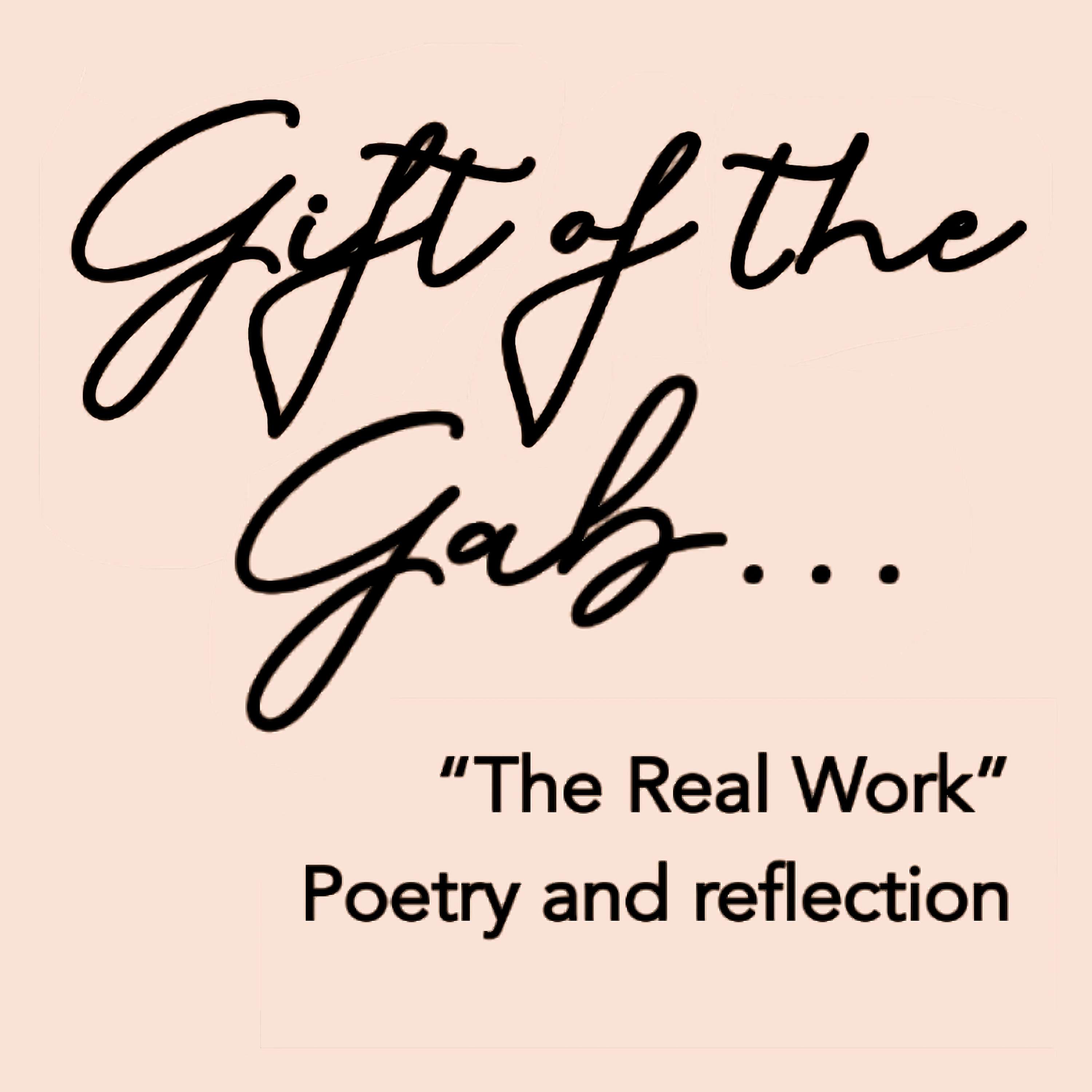 GIFT OF THE GAB: "The Real Work" cover art