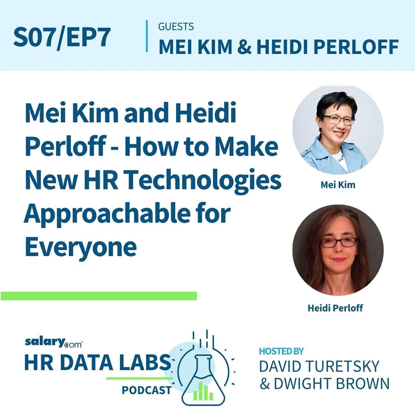 cover of episode Mei Kim and Heidi Perloff - How to Make New HR Technologies Approachable for Everyone