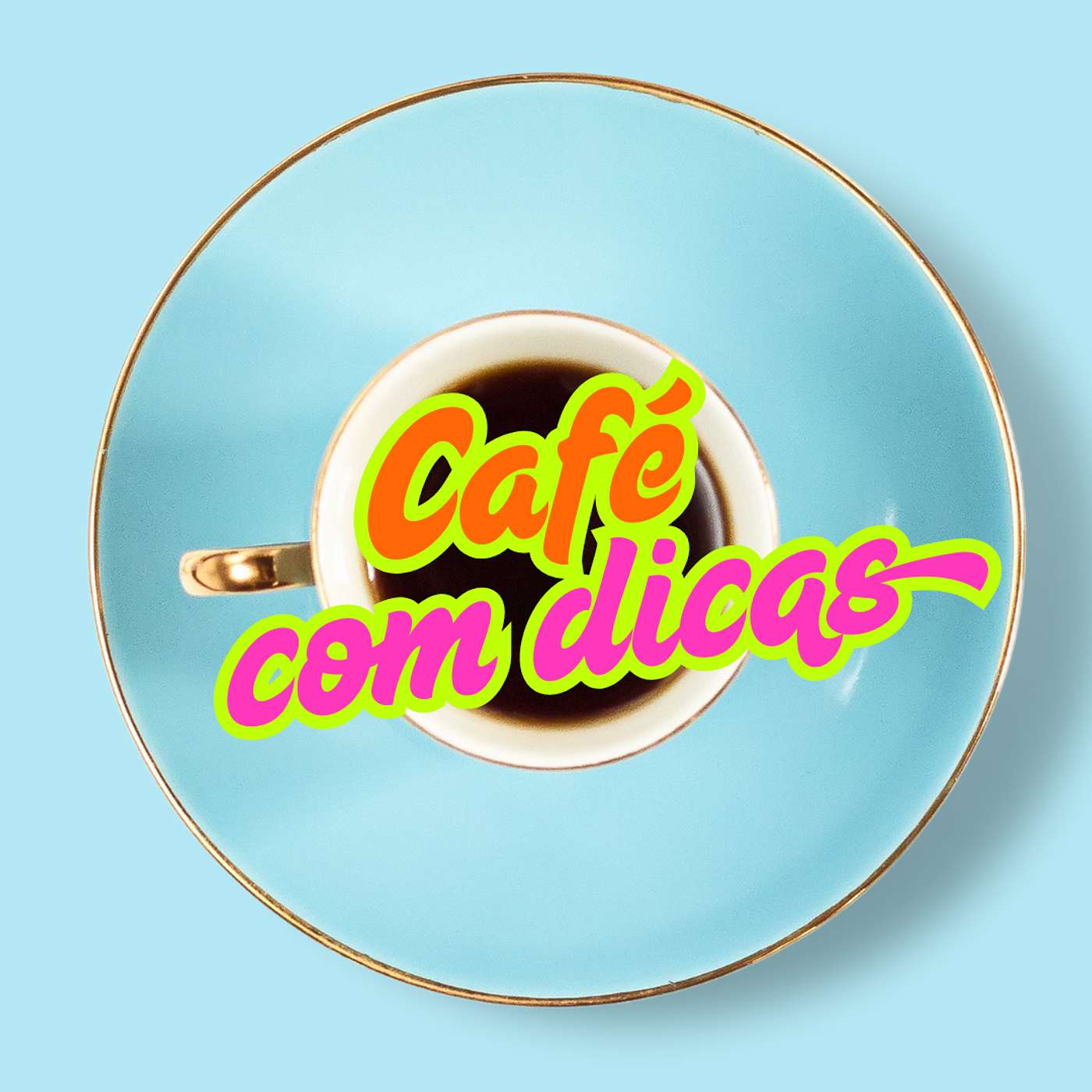 Café com Dicas