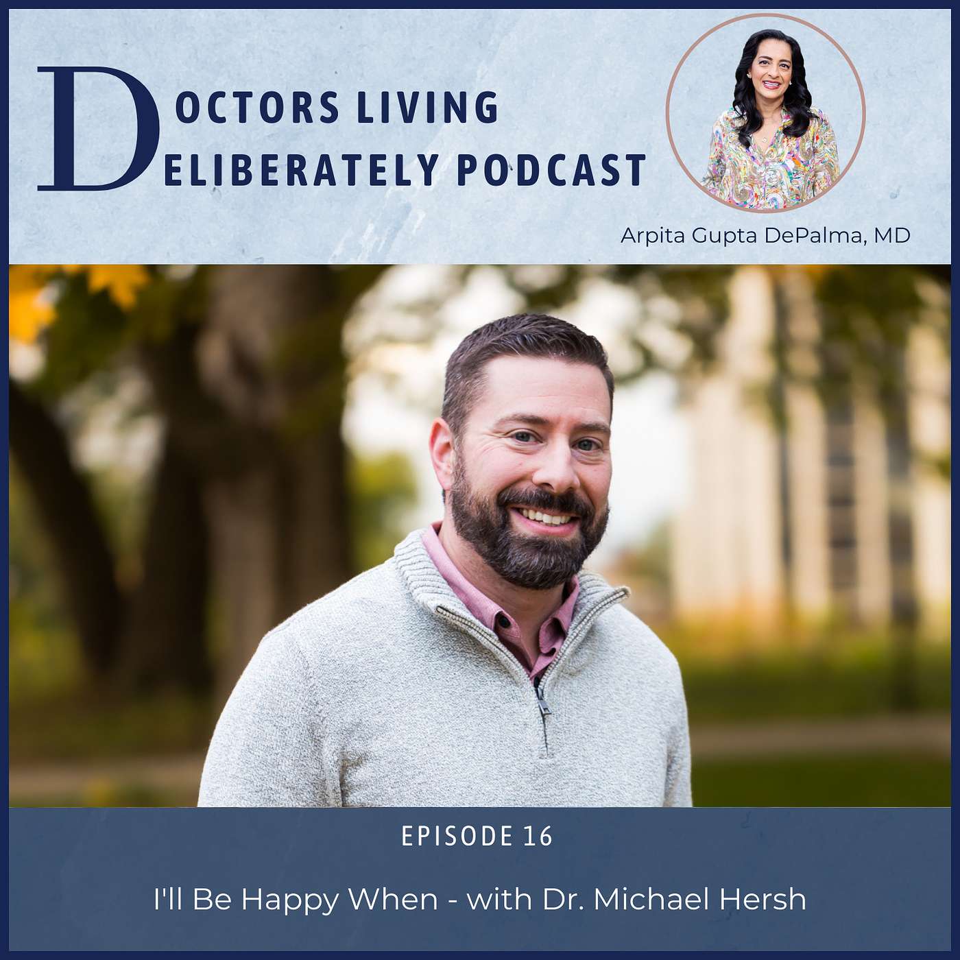 Doctors Living Deliberately