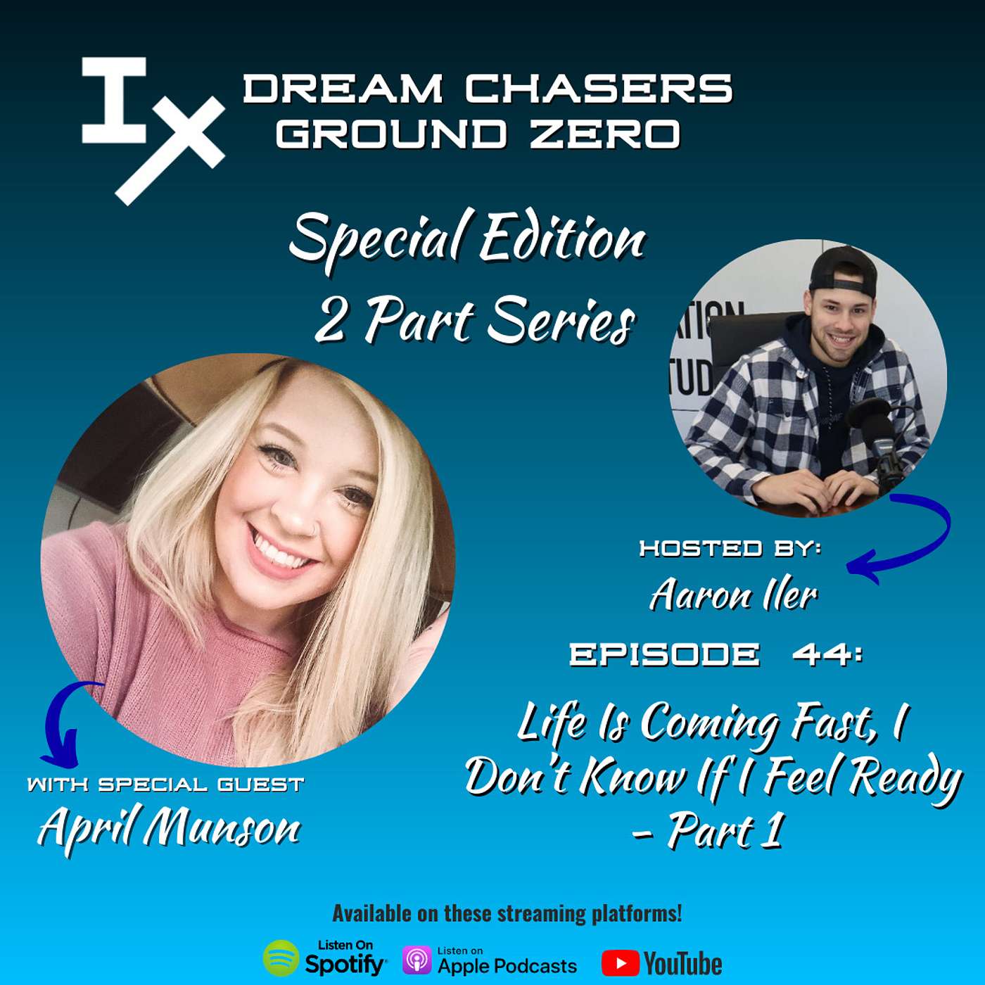 DCGZ 44: Special Edition 2 Part Series: Life Is Coming Fast, I Don’t Know If I Feel Ready - Part 1
