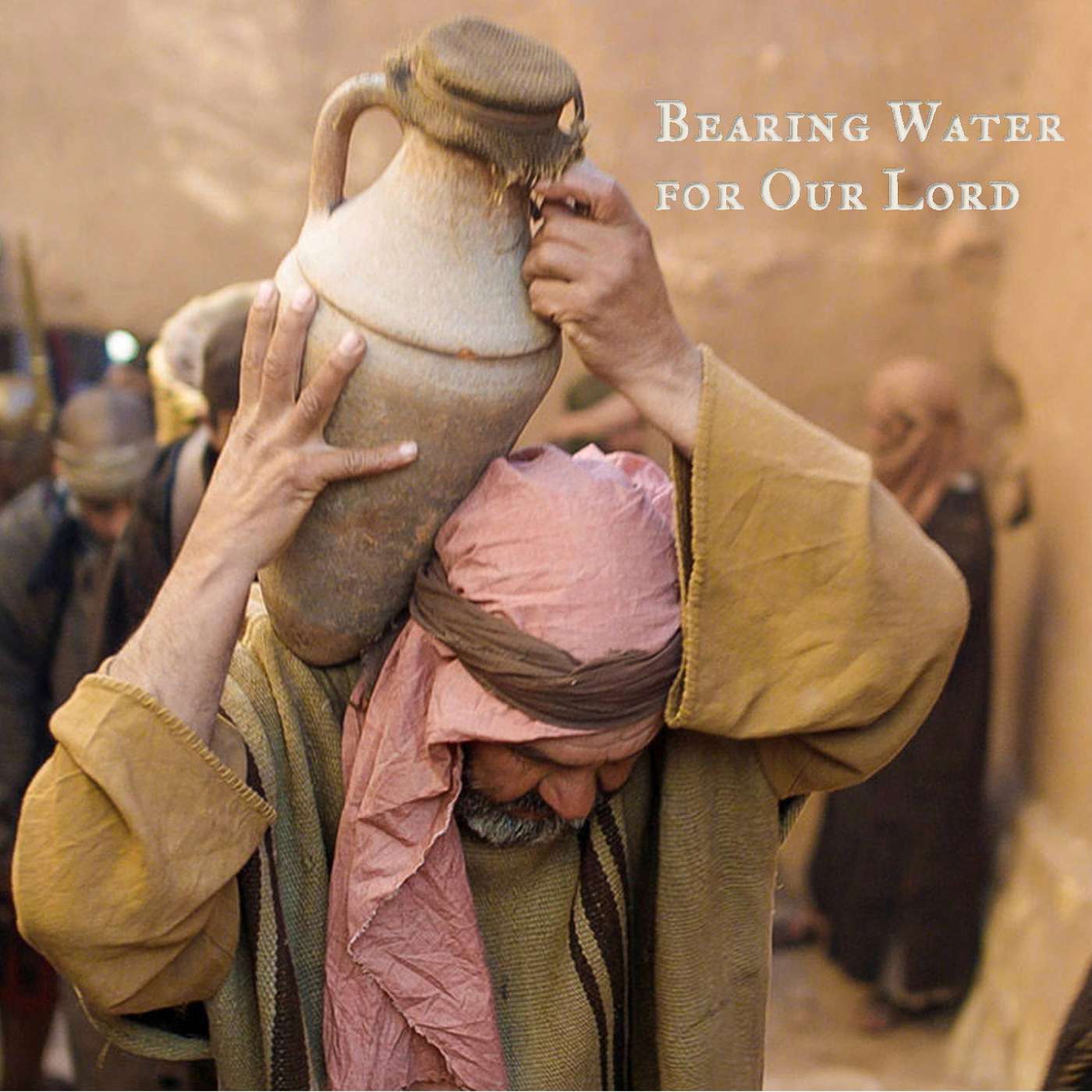 1-19-25 Bearing Water for Our Lord [Third Sunday after Epiphany] episode artwork