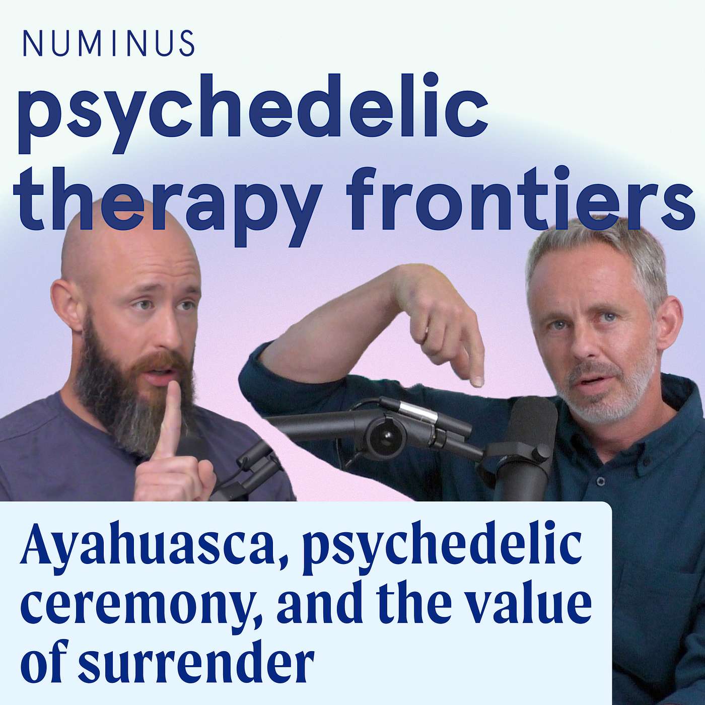 Ayahuasca, psychedelic ceremony, and the value of surrender