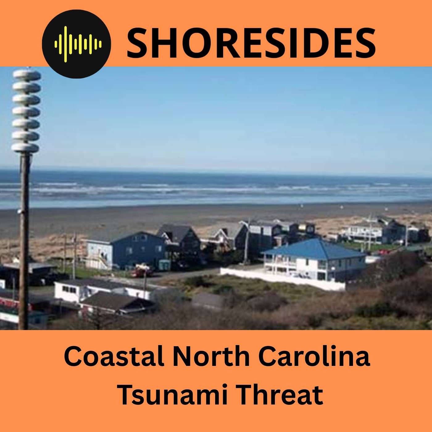A Coastal North Carolina Tsunami Threat