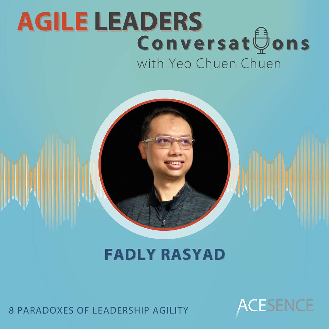 Agile Leaders Conversations – Insights From Leading Positive Change in the VUCA World