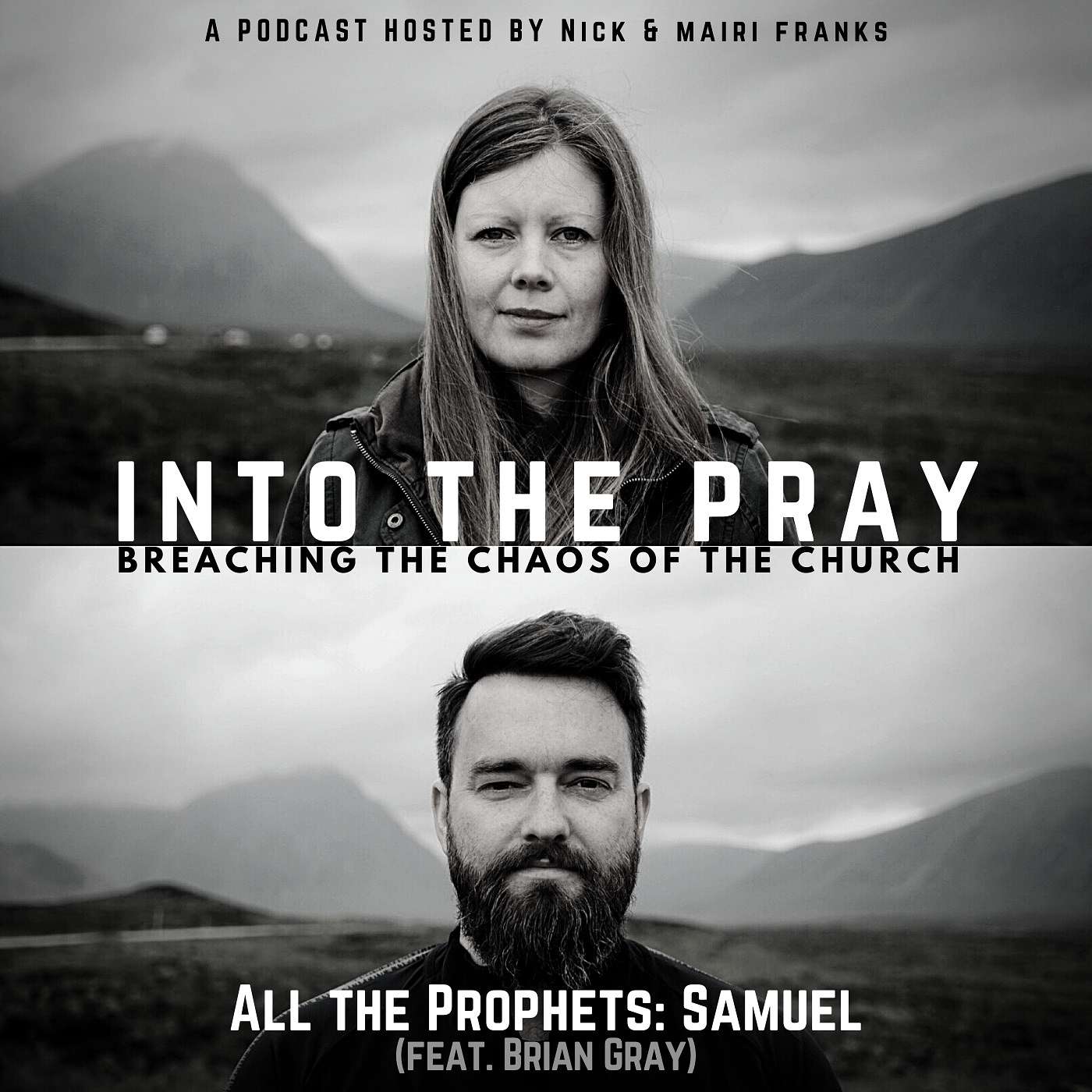 Into the Pray