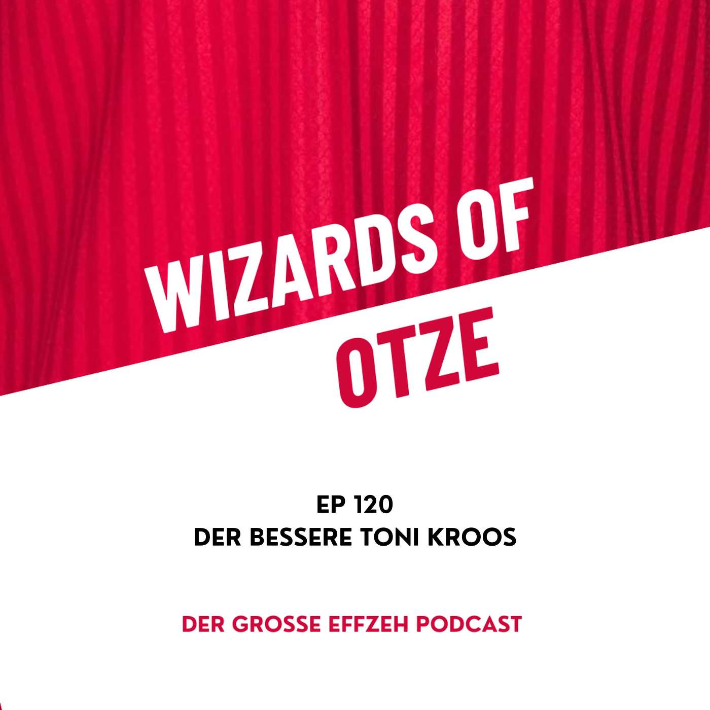 EP 120 | Der bessere Toni Kroos