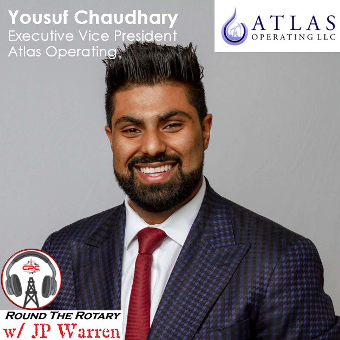 Round the Rotary guest Yousuf Chaudhary (EVP - Atlas Operating LLC)