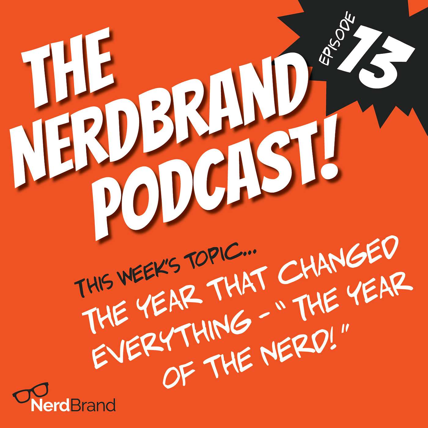 E13: The Year Of The Nerd, Zelda, and The Big Short episode artwork