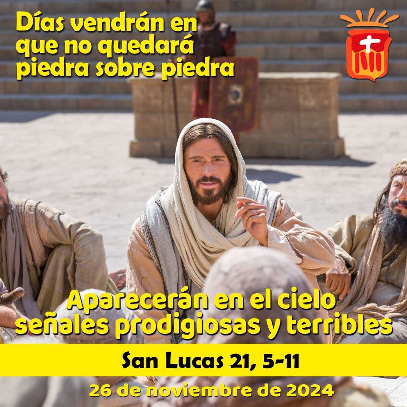 2024-11-26 San Lucas 21, 5-11: Martes XXXIV Ordinario