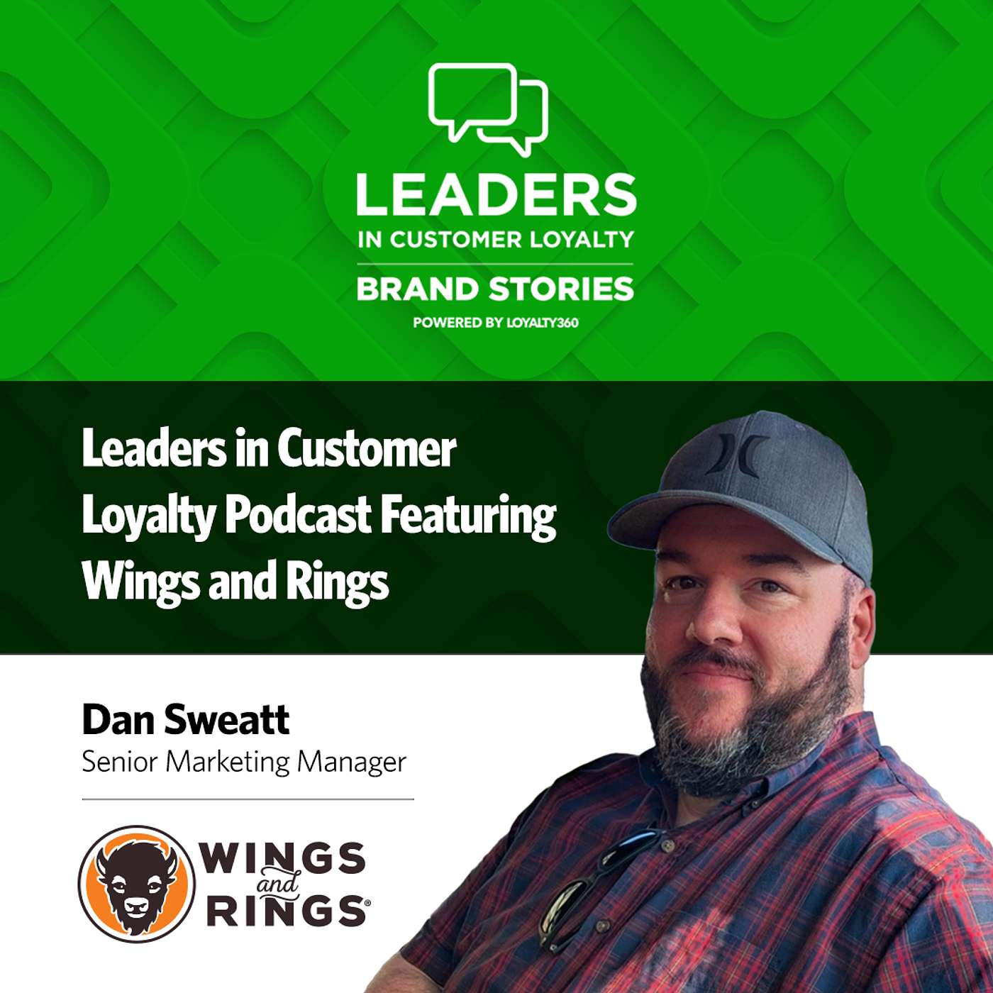 #493: Leaders in Customer Loyalty: Brand Stories | Wings and Rings: Loyalty is Everything #493: Leaders in Customer Loyalty: Brand Stories | Wings and Rings: Loyalty is Everything