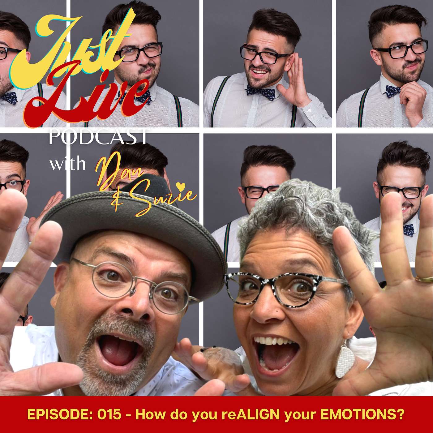 Just Live Podcast - 015 How to reALIGN your EMOTIONS? (9 ALIGN Tool - Part 3)