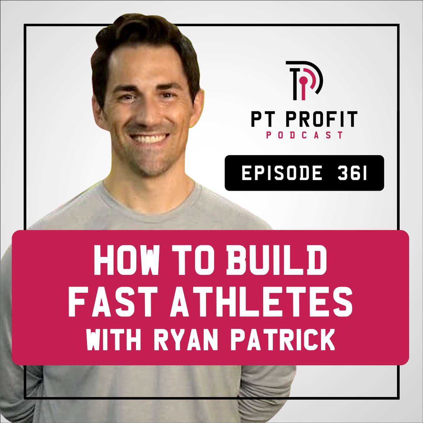 How to Build Fast Athletes with Ryan Patrick