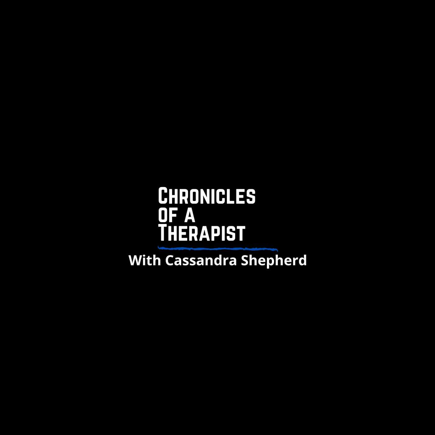 Chronicles Of A Therapist cover art