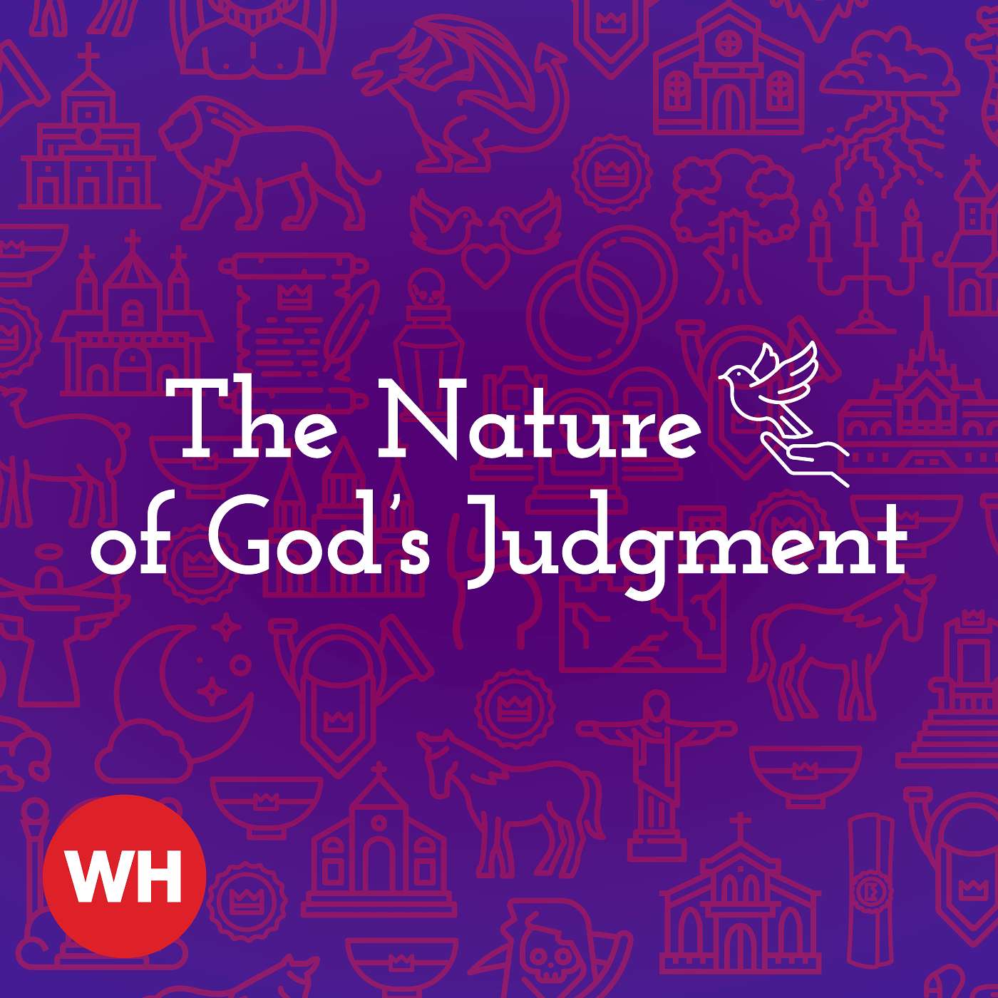 The Nature of God's Judgment The Nature of God's Judgment
