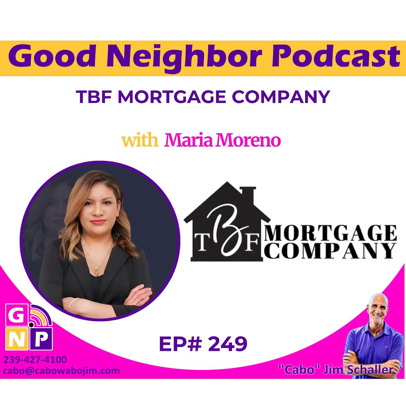 EP # 249 From Personal Homebuyer to Professional Mortgage Broker