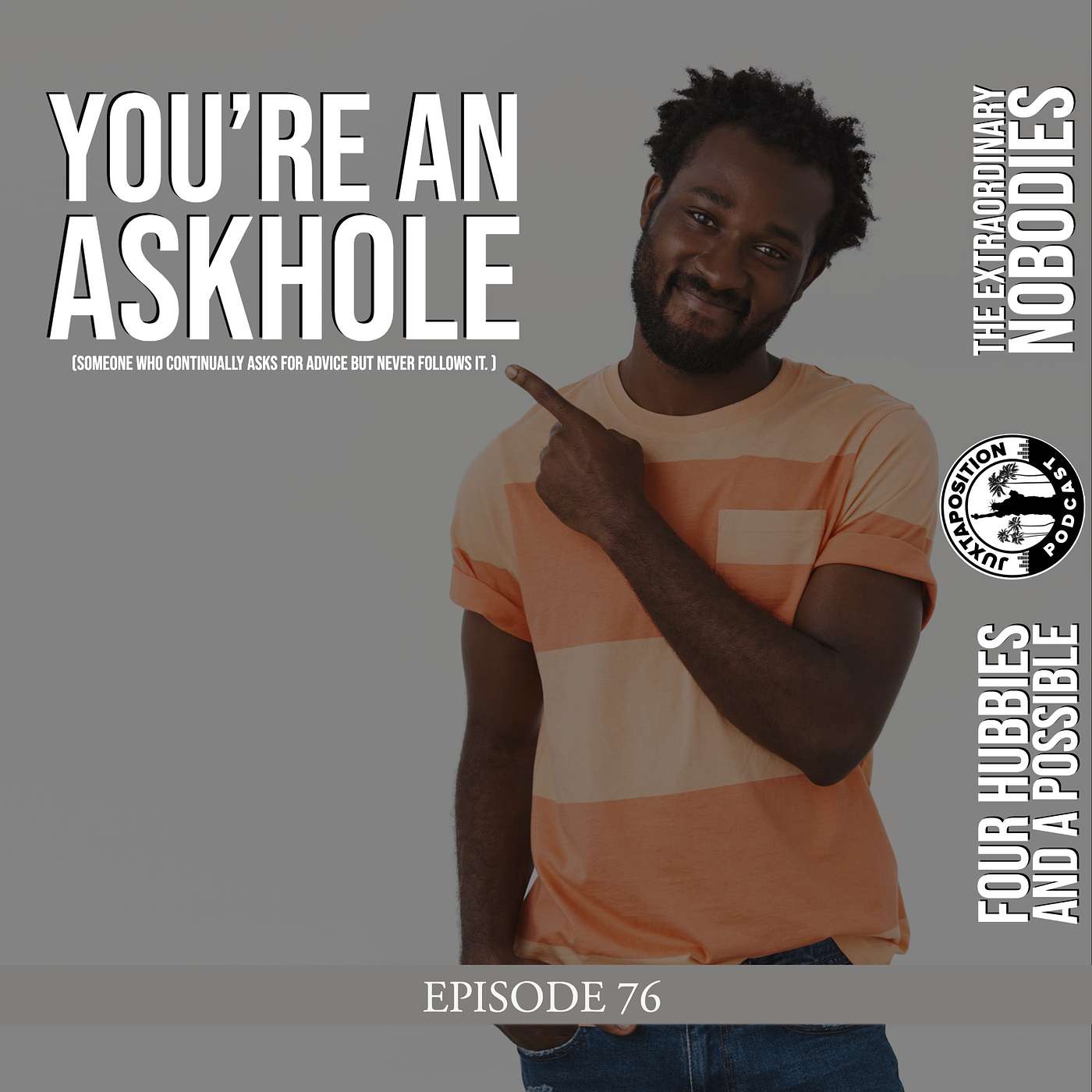 You’re An ASKhole!