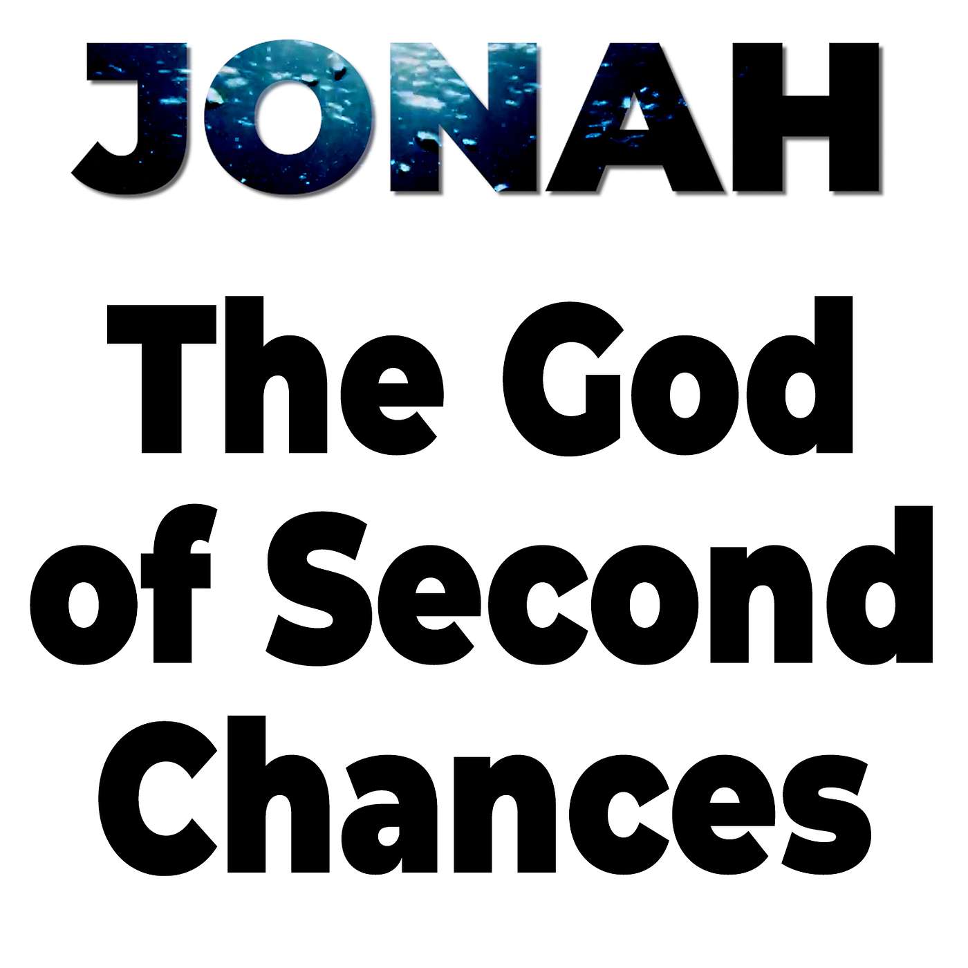 Jonah: The God of Second Chances - 1 episode artwork