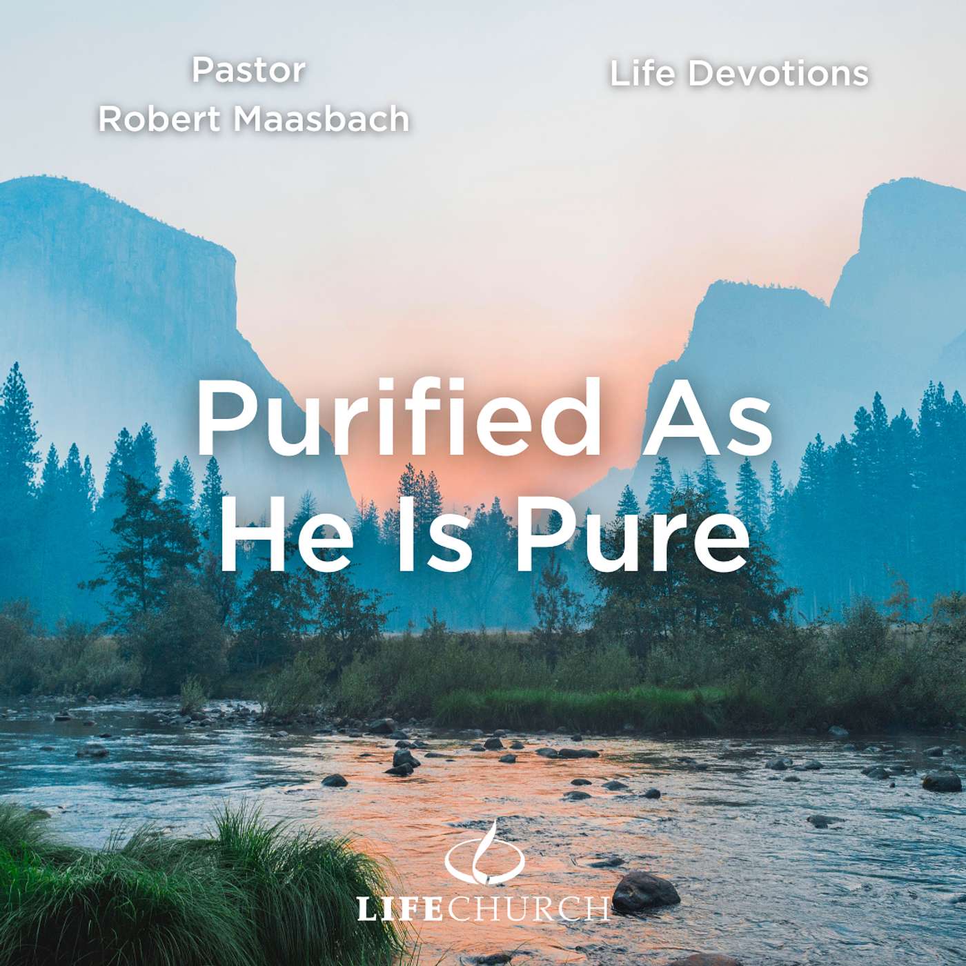 Purified As He Is Pure - 27.4.24