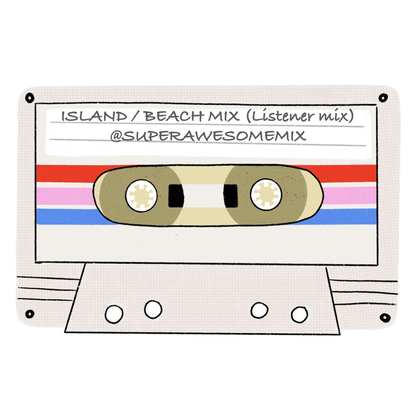 Listener Mix: Island Vibes - 12 songs for when you're on the beach relaxing and enjoying life (Mix Tape #24, S2)